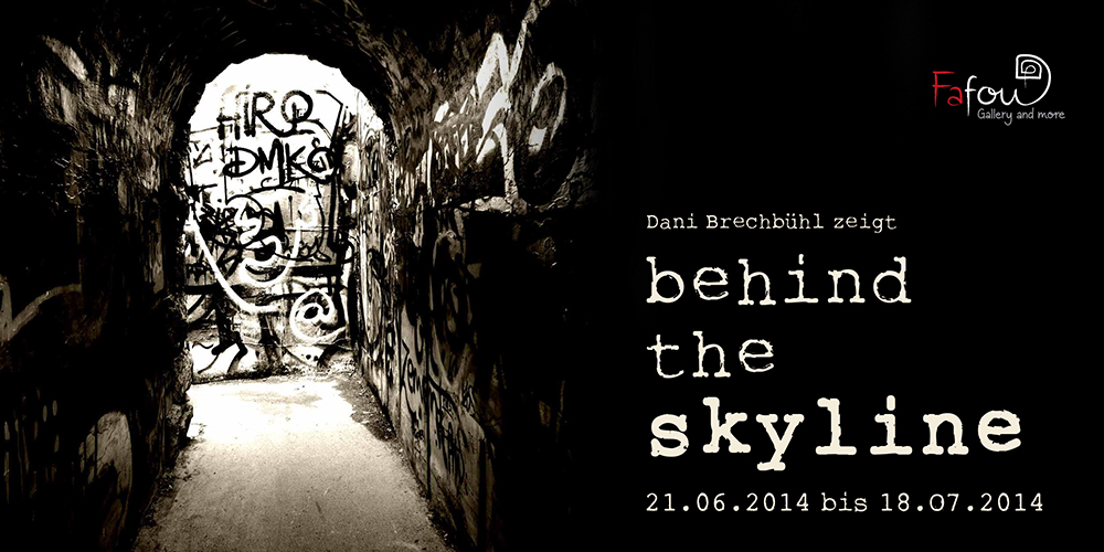 Ausstellung "behind the skyline" von Dani Brechbühl